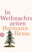 In Weihnachtszeiten - Hermann Hesse & Volker Michels