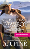 Second Chance Cowboy - A.J. Pine