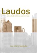 Laudos Para Avaliação De Imóveis Urbanos E Rurais - Luiz Antonio Sgarabotto
