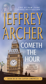 Cometh the Hour - Jeffrey Archer