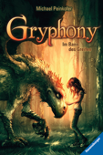 Gryphony 1: Im Bann des Greifen - Michael Peinkofer & Ravensburger Verlag GmbH