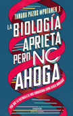 La biología aprieta, pero no ahoga - Tamara Pazos