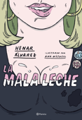 La mala leche - Ana Müshell & Henar Álvarez