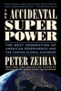 The Accidental Superpower - Mr. Peter Zeihan