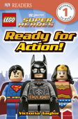DK Readers L1: LEGO® DC Super Heroes: Ready for Action! (Enhanced Edition) - Victoria Taylor