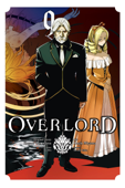 Overlord, Vol. 9 (manga) - Kugane Maruyama, Hugin Miyama, so-bin & Satoshi Oshio