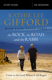 The Rock, the Road, and the Rabbi Bible Study Guide