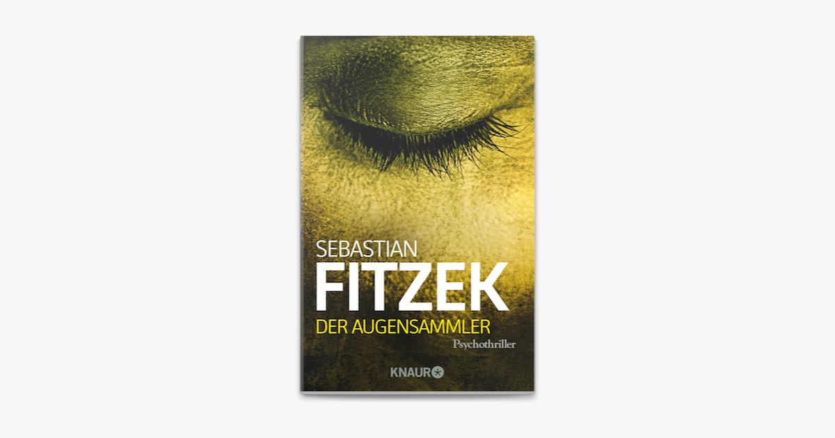 Der Augensammler – Sebastian Fitzek
