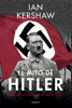 El mito de Hitler - Ian Kershaw