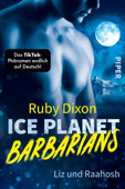 Ice Planet Barbarians – Liz und Raahosh - Ruby Dixon