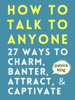 How to Talk to Anyone - Patrick King