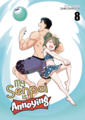 My Senpai is Annoying Vol. 8 - Shiromanta