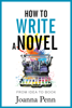 How To Write a Novel - Joanna Penn