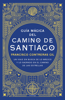 Guía mágica del Camino de Santiago - Francisco Contreras Gil