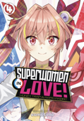 Superwomen in Love! Honey Trap and Rapid Rabbit Vol. 4 - Sometime