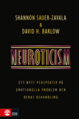 Neuroticism - Shannon Sauer-Zavala & David H. Barlow