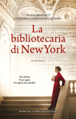 La bibliotecaria di New York - Marie Benedict & Victoria Christopher Murray