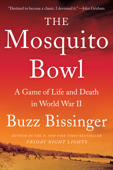 The Mosquito Bowl - Buzz Bissinger