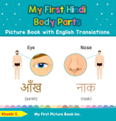 My First Hindi Body Parts Picture Book with English Translations - Khushi S.