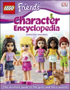 LEGO® FRIENDS Character Encyclopedia