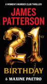 21st Birthday - James Patterson & Maxine Paetro