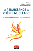La renaissance du Phénix Nucléaire - Hélène Derrien & David Autissier