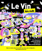 Le Vin pour les Nuls, 13e édition - Eric Beaumard, Catherine Gerbod, Ed McCarthy & Mary Ewing-Mulligan