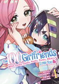 The 100 Girlfriends Who Really, Really, Really, Really, Really Love You Vol. 4 - Rikito Nakamura & Yukiko Nozawa