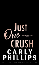 Just One Crush - Carly Phillips Cover Art