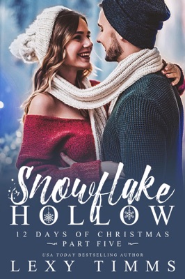 Snowflake Hollow - Part 5