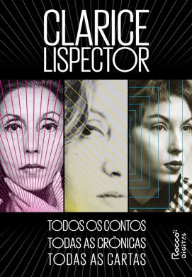 Capa do livro A Vida de Clarice Lispector de Benjamin Moser