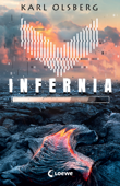 Infernia - Karl Olsberg & Loewe Jugendbücher