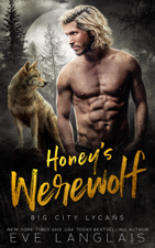 Honey's Werewolf - Eve Langlais Cover Art