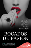 Bocados de pasión (Pasiones escondidas 6) - Bela Marbel, Mina Vera, Pilar Piñero, Encarna Magín & Perla Rot