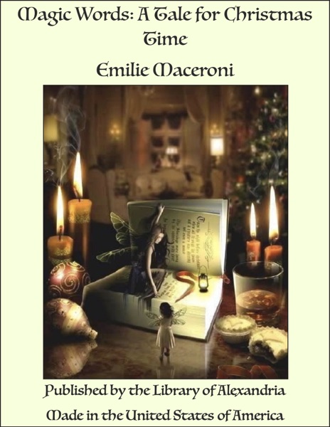 Magic Words: A Tale for Christmas Time