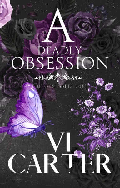 A Deadly Obsession: Dark Romance Suspense