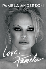 Love, Pamela - Pamela Anderson Cover Art
