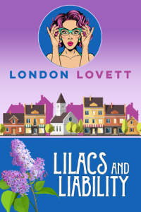 Lilacs and Liability Book Cover