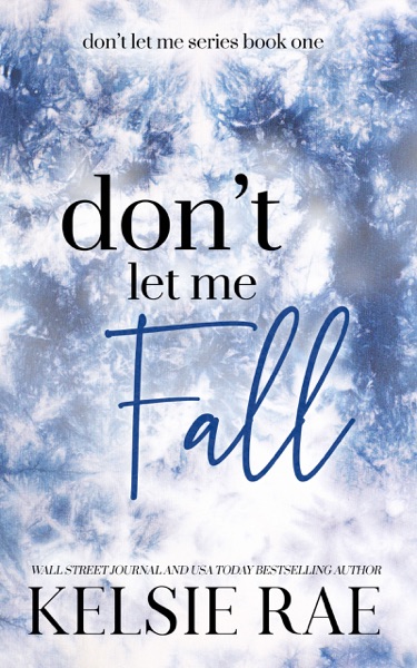 Don't Let Me Fall