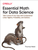 Essential Math for Data Science - Thomas Nield