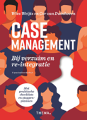 Casemanagement bij verzuim en re-integratie - Wies Weijts & Cor van Duinhoven
