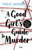 A Good Girl’s Guide to Murder - Holly Jackson & Sabine Schilasky