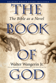 The Book of God - Walter Wangerin Jr.
