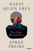 Hazte quien eres - Jorge Freire