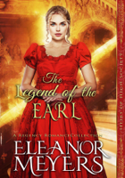 Eleanor Meyers - The Legend of the Earl (#1, Heirs of High Society) (A Regency Romance Book) artwork