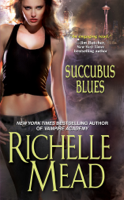 Richelle Mead - Succubus Blues artwork