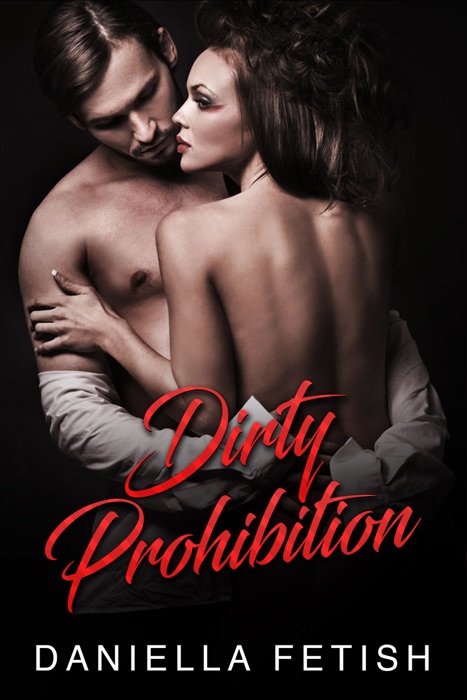 Dirty Prohibition