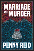 Marriage and Murder - Penny Reid