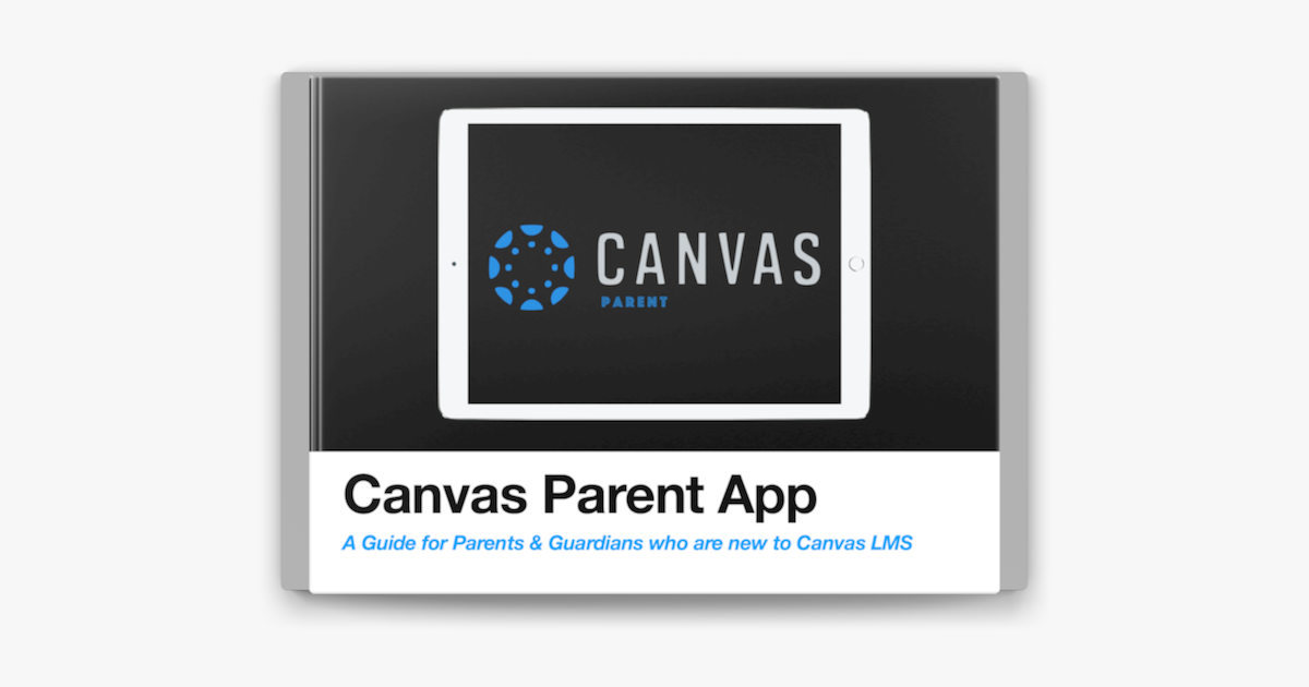 ‎A Guide to the Canvas Parent App on Apple Books(03)