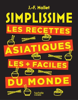 Jean-François Mallet - SIMPLISSIME Les recettes asiatiques les + faciles du monde artwork